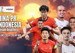 Prediksi Bola Malam Ini Indonesia Vs China Malam Ini 2024